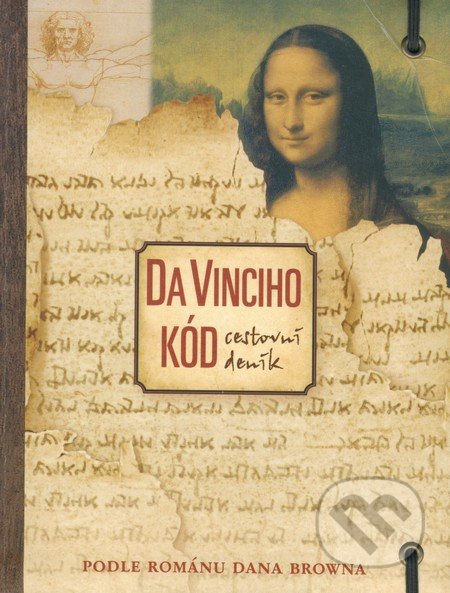 Da Vinciho kód - cestovní deník - Dan Brown, Argo, 2006