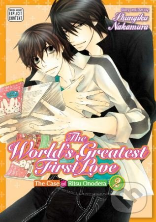 The World&#039;s Greatest First Love (Volume 2) - Shungiku Nakamura, Viz Media, 2015