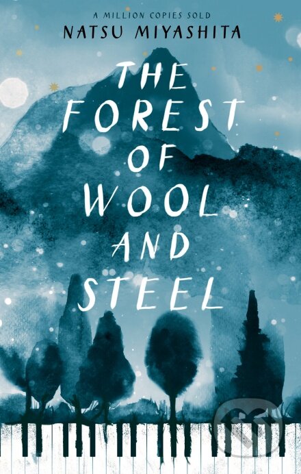 Kniha: The Forest of Wool and Steel (Natsu Miyashita). Doubleday, 2019