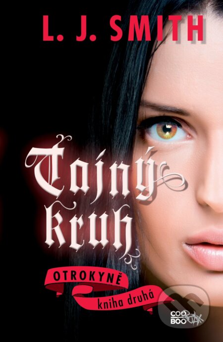 E-kniha: Tajný kruh - Otrokyně (L.J. Smith)