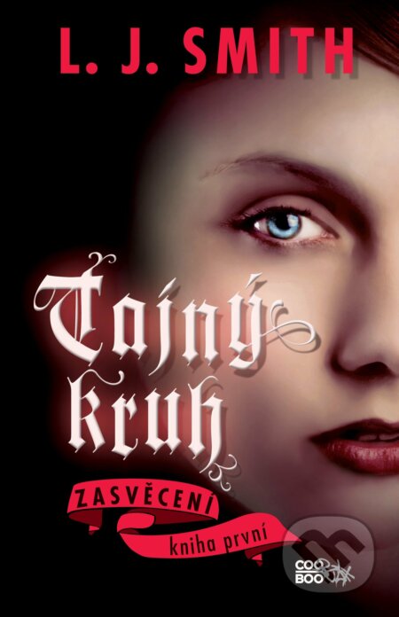 E-kniha: Tajný kruh - Zasvěcení (L.J. Smith)