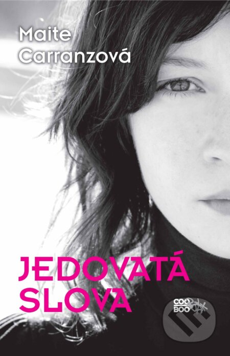 E-kniha: Jedovatá slova (Maite Carranzová)