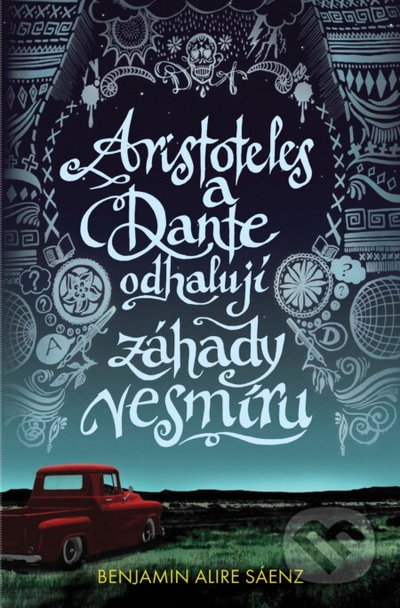 E-kniha: Aristoteles a Dante odhalují záhady vesmíru (Benjamin Alire Sáenz)