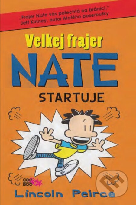 E-kniha: Velkej frajer Nate 8 (Lincoln Peirce). CooBoo CZ, 2017