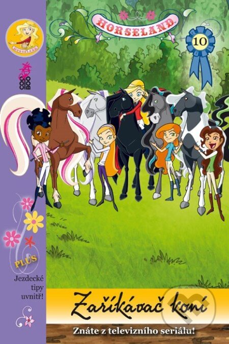 E-kniha: Horseland 10: Zaříkávač koní (CooBoo CZ). CooBoo CZ, 2014