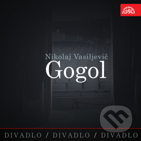 Divadlo, divadlo, divadlo - Nikolaj Vasiljevič Gogol - Nikolaj Vasiljevič Gogol