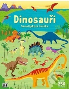 Samolepková knížka: Dinosauři, Jiří Models, 2019