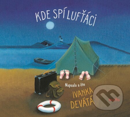 Kde spí lufťáci - Ivanka Devátá - audiokniha z kategorie Pro děti