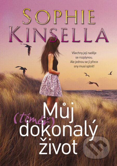 E-kniha: Můj (téměř) dokonalý život (Sophie Kinsella)