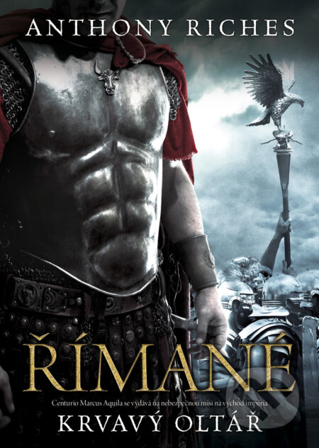 E-kniha: Římané: Krvavý oltář (Anthony Riches)