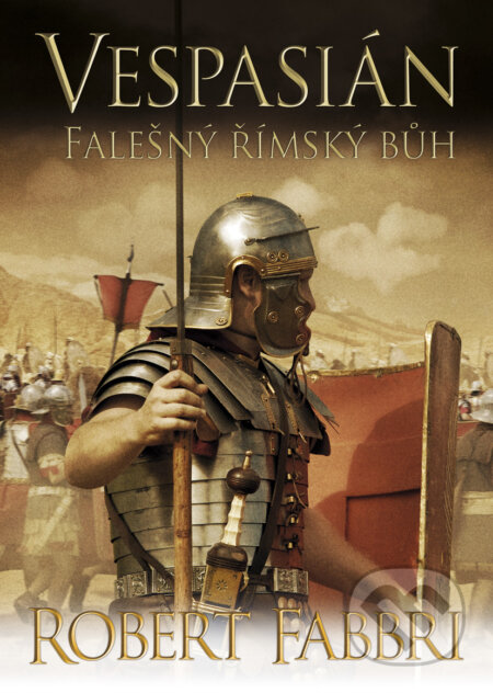 E-kniha: Vespasián 3: Falešný římský bůh (Robert Fabbri)