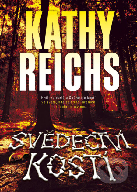 E-kniha: Svědectví kostí (Kathy Reichs)