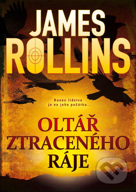 E-kniha: Oltář ztraceného ráje (James Rollins)