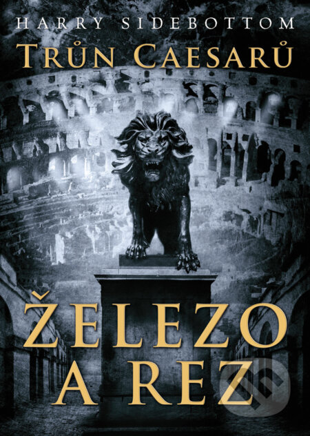 E-kniha: Železo a rez (Harry Sidebottom)