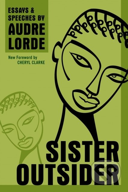 Sister Outsider - Audre Lorde - kniha z kategorie Společenská beletrie