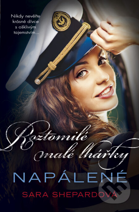 E-kniha: Roztomilé malé lhářky 12: Napálené (Sara Shepard)