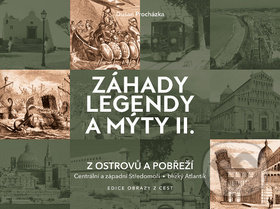 Záhady legendy a mýty II. - Dušan Procházka, Littera, 2018