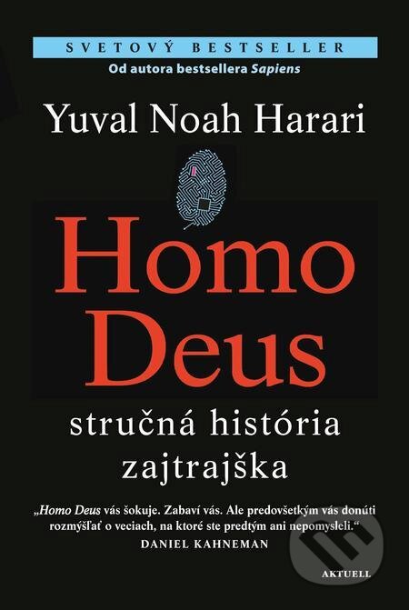 Homo Deus - Yuval Noah Harari, Aktuell, 2019