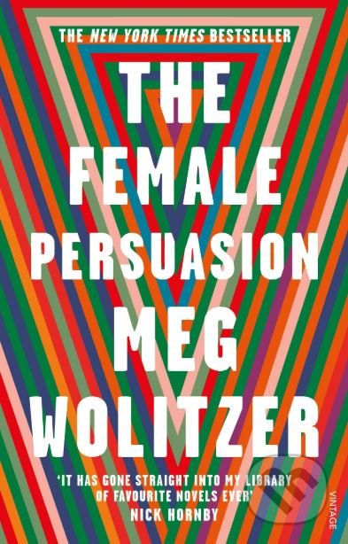 The Female Persuasion - Meg Wolitzer, Vintage, 2019