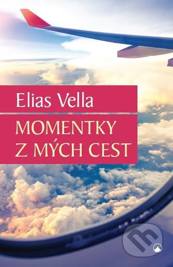 Momentky z mých cest - Elias Vella, Karmelitánské nakladatelství, 2019