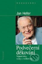 E-kniha: Podvečerní děkování (Jan Heller). Vyšehrad