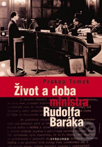 Život a doba ministra Rudolfa Baráka - Prokop Tomek, Vyšehrad
