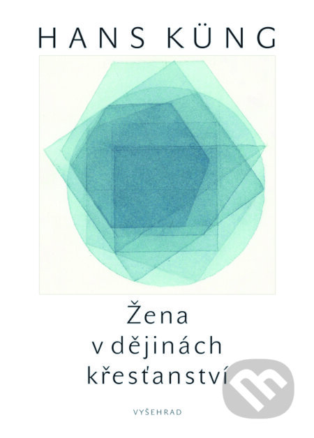 E-kniha: Žena v křesťanství (Hans Küng)