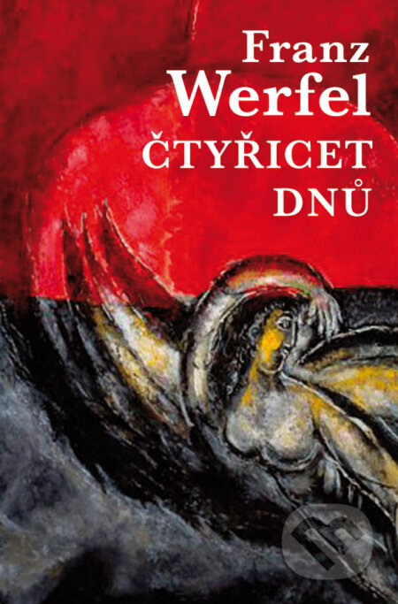 E-kniha: Čtyřicet dnů (Franz Werfel). Vyšehrad, 2015