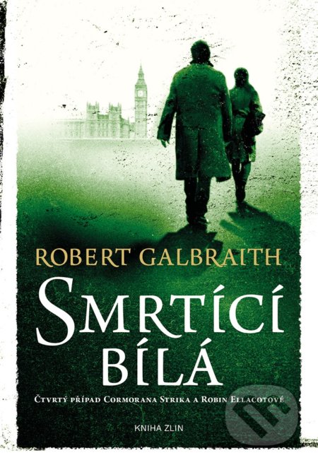 Smrtící bílá - Robert Galbraith, J.K. Rowling, Kniha Zlín, 2019