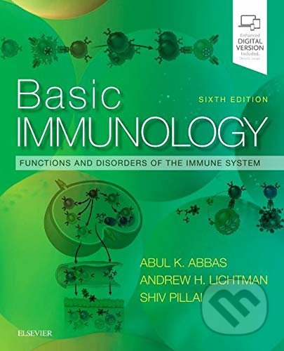 Basic Immunology: Functions and Disorders of the Immune System - Abul K. Abbas, Andrew H. H. Lichtman, Shiv Pillai, Elsevier Science, 2019