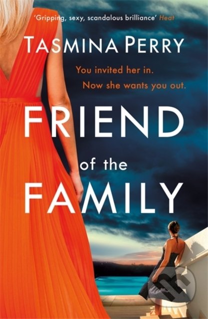 Friend of the Family - Tasmina Perry, Headline Book, 2019