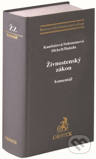 Živnostenský zákon - Tatiana Kunštátová, Kristýna Solomonová, C. H. Beck, 2019