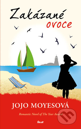 Zakázané ovoce - Jojo Moyes - kniha z kategorie Společenská beletrie