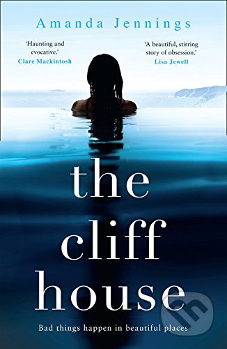 The Cliff House - Amanda Jennings, HarperCollins, 2018
