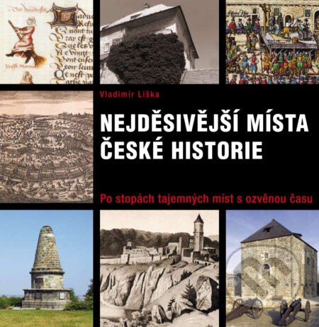 E-kniha: Nejděsivější místa české historie (Vladimír Liška)