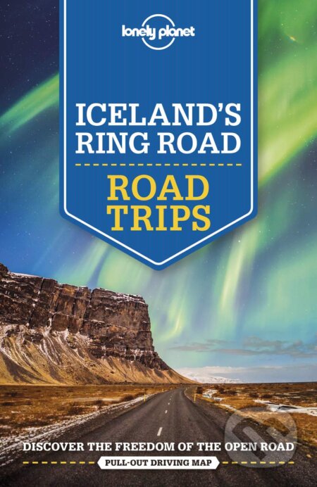 Icelands Ring Road 2 - Lonely Planet, Lonely Planet, 2019