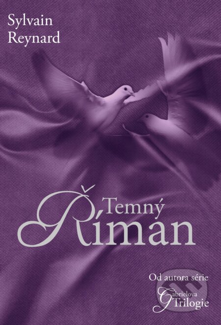 E-kniha: Temný Říman (Sylvain Reynard)