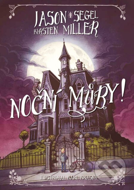 E-kniha: Noční můry! (Jason Segel a Kirsten Miller)