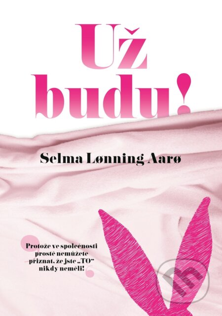 E-kniha: Už budu! (Selma Lonning Aaro)