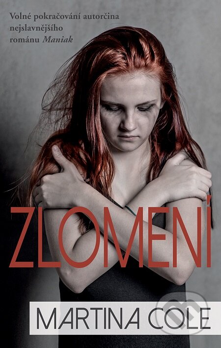 E-kniha: Zlomení (Martina Cole). Domino, 2019