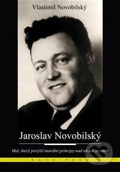 Jaroslav Novobilský - Vlastimil Novobilský, KAVA-PECH, 2019