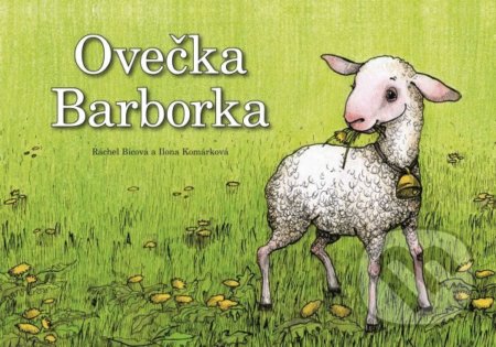 Ovečka Barborka - Ráchel Bícová, Ilona Komárková (ilustrátor), Samuel, 2019
