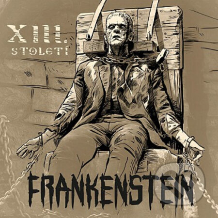 XIII. století: Frankenstein - XIII. století, Warner Music, 2019