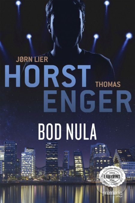 Bod nula - Jorn Lier Horst, Thomas Enger, 2019