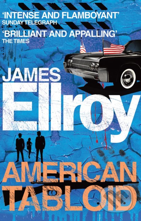 American Tabloid - James Ellroy - kniha z kategorie Detektivky