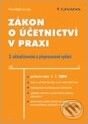 Zákon o účetnictví v praxi - František Louša, Grada, 2006