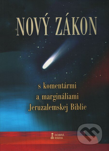 Nový zákon, Dobrá kniha, 2009