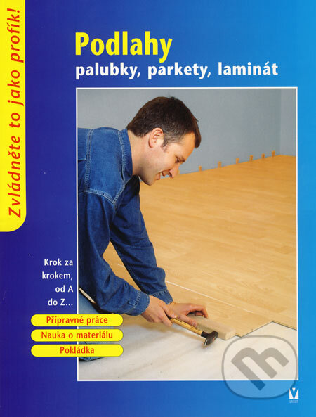 Podlahy - palubky, parkety, laminát, Vašut, 2004