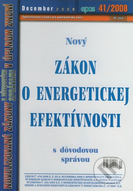 Nový Zákon o energetickej efektívnosti 41/2008, Epos, 2008
