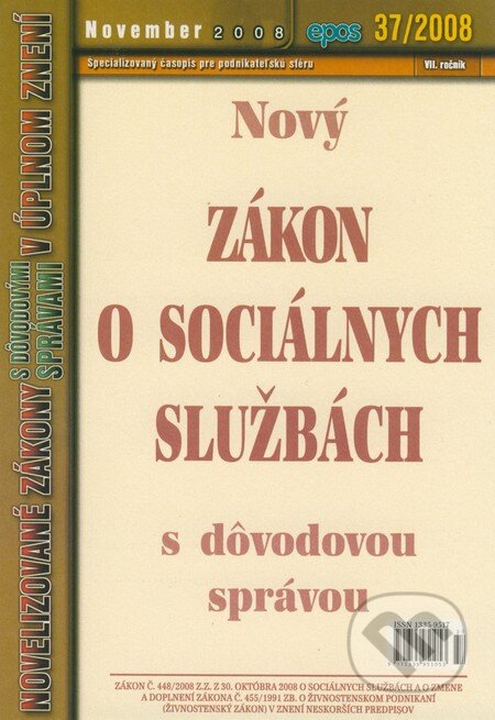 Nový Zákon o sociálnych službách 37/2008, Epos, 2008